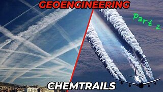Geoengineering & Chemtrails: Are They Real? Here's the Proof! (Part 2)