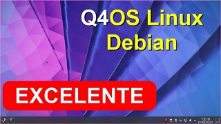 Q4OS KDE Debian Nova versão. Rápido Leve Amigável Muito bom para iniciantes e usuários do Windows