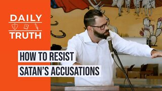 How To Resist Satan’s Accusations