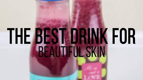 The best drink for beautiful skin