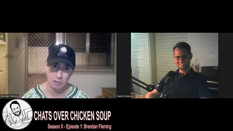Chats Over Chicken Soup S2 E1 - Brendan Fleming
