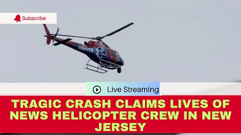 Tragic Crash Claims Lives of News Helicopter Crew in New Jersey