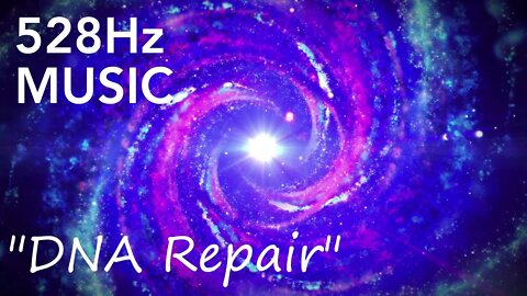 528Hz DNA Repair | Calming Music to Heal Yourself | Positive Transformation
