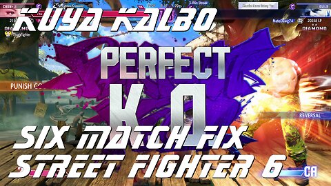 Kuya Kalbo Six Match Fix Street FIghter 6: 05-16-2024