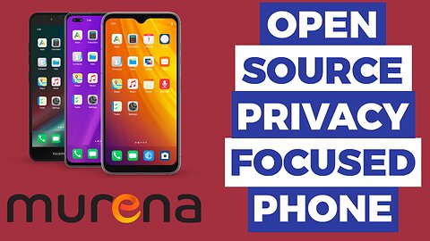 Murena One – Sneak Peek | “deGoogled” Open-Source & Privacy Focused Smartphone