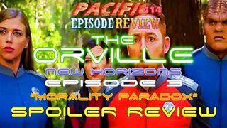 The Orville New Horizons Episode 3 "Morality Paradox" Spoiler Review