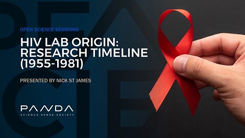 31 JAN 2023 PANDA Open Science: HIV Lab Origin