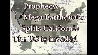 Prophecy: Mega Earthquake Splits California, The USA invaded