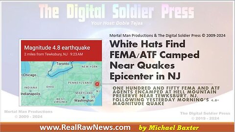 White Hats Find FEMA/ATF Camped Near Quake’s Epicenter