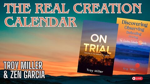 Passover and the Real Creation Calendar - Troy Miller and Zen Garcia