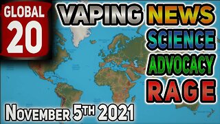 Global 20 Vaping News Science Advocacy 2021 November 5