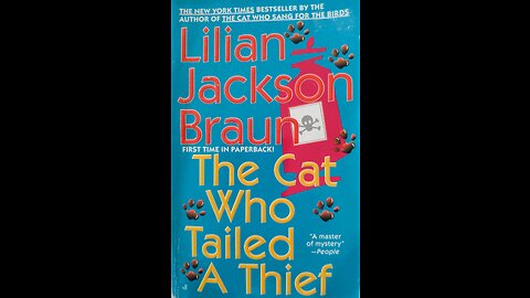 The Cat Who Tailed a Thief (Part 5 of 8)