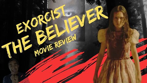Exorcist: The Believer (Movie review)