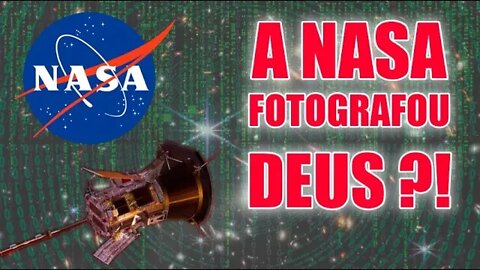 HACKEANDO A MATRIX COM RENAN CAPELUPPI #015 - A Nasa fotografou DEUS?!