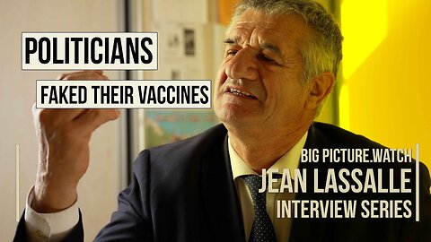 Politicians FAKED THEIR VACCINES - Jean Lassalle