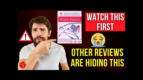 The Home Doctor Book Review 2022⚠️WAIT ❌Don't Buy Home Doctor Guide Before You Watch This!