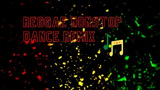 Reggae Nonstop Dance Remix ( NoCopyright Music )