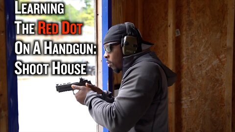 Using a Red Dot in A Shoot House | Learning RED DOTS On Handguns (Part 5)