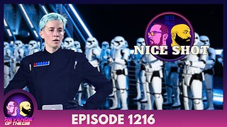 Episode 1216: Nice Shot