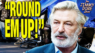 Alec Baldwin DEMANDS Police Round Up The Homeless