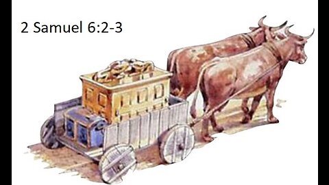 THE DANGER OF PUTTING THE ARK OF GOD ON AN OX CART