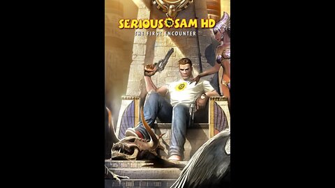 Serious Sam: TFE #11 - The Longest Distance Between Two Points is Anything but Straight Part I