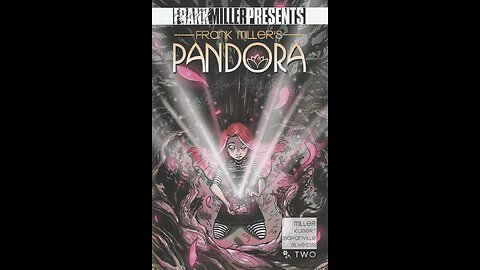 Frank Miller's Pandora -- Issue 2 (2022, Frank Miller Presents, LLC) Review