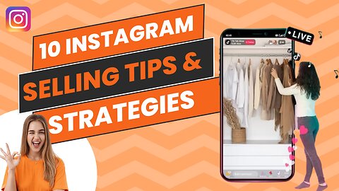 10 Instagram Selling Tips & Strategies | Selling on Instagram