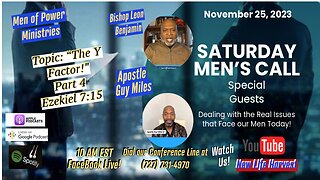Men of Power Saturday Call - The Y Factor (Host - Bishop Leon Benjamin)