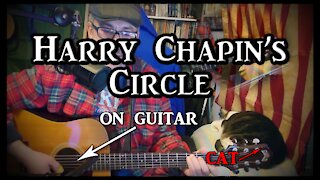 Harry Chapin's Circle on Guitar (with my cat)