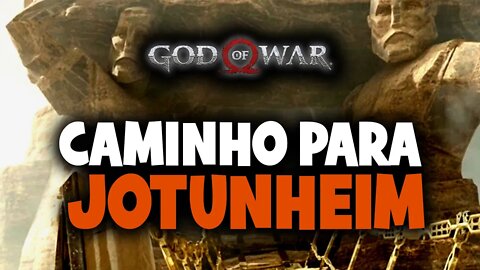 God of War - Caminho para Jotunheim - Gameplay #30