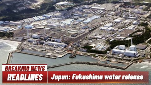 Fukushima: Japan release nuclear waste water into pacific ocean| WorldMedia |