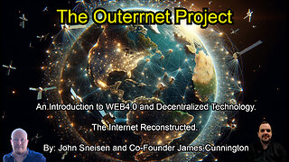 The Outerrnet Project: An Introduction to WEB4.0 and Decentralized Tech. The Internet Reconstructed.