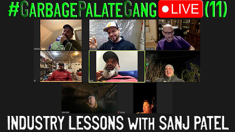 #GarbagePalateGang LIVE (11) - INDUSTRY LESSONS with SANJ PATEL