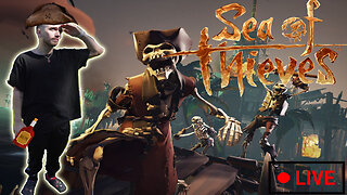 Sailing the 7 seas! (sea of thieves season 12)
