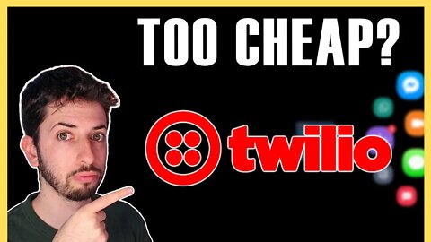 Is Twilio Stock Too Cheap To Ignore? | TWLO Stock