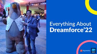 All About Dreamforce 2022