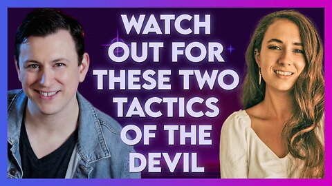 Cara Starns: Watch Out for These 2 Tactics of the Devil | May 31 2023