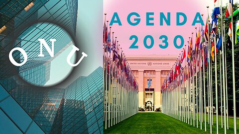 O ENGANO DA AGENDA 2030 DA ONU