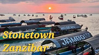 Stonetown Zanzibar 🇹🇿