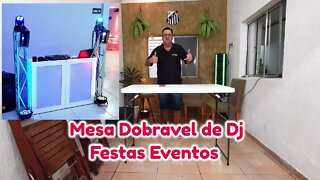 Mesa Dobravel de Dj Festas Eventos