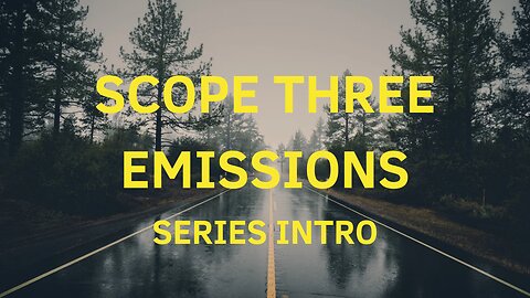 Scope 3 Emissions Series Introduction