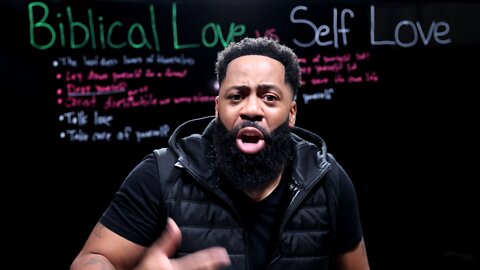 BIBLICAL LOVE VS SELF LOVE TRAILER