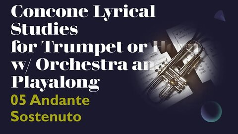 CONCONE Lyrical Studies for Trumpet or Horn 05 w/Orchestral Play Along