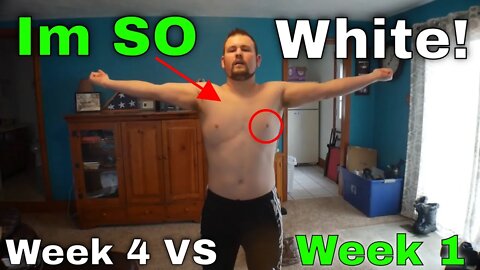 Heavy White Guy - Fitness Friday Week #4 VS Week #1 Body To body View YIKESSSSS