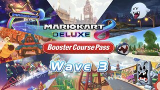Mario Kart 8 Deluxe - Booster Course Pass Wave 3 is Available now on Nintendo Switch