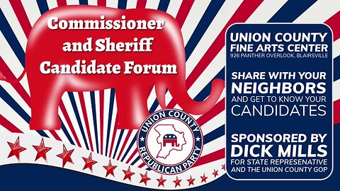 Union County GOP Commissioner and Sheriff Candidate Forum