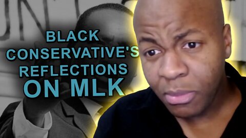 A Black Libertarian's Reflections On MLK Day.