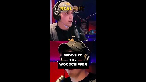 Pedo's in the woodchipper