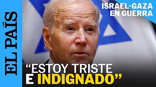 GUERRA ISRAEL - GAZA | Biden a Netanyahu: "Parece que lo hicieron los otros" | EL PAÍS